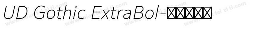UD Gothic ExtraBol字体转换